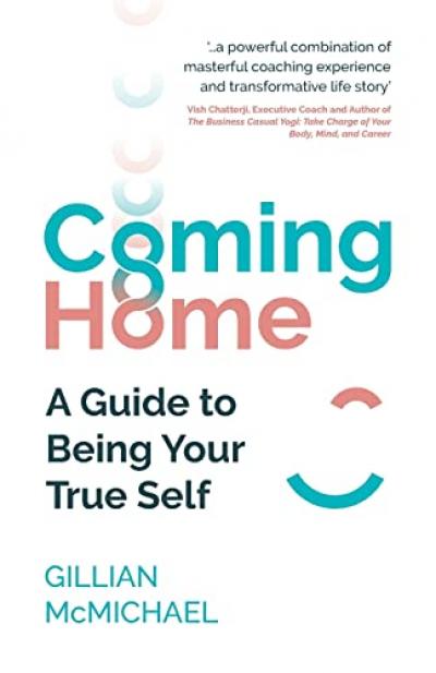 Coming Home By Gillian McMichael 