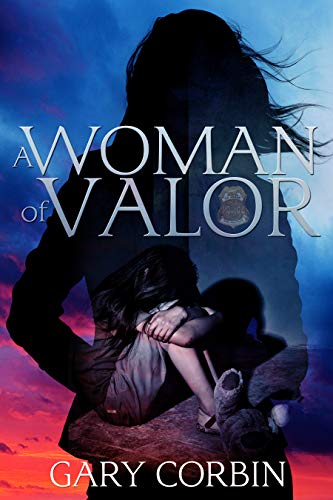 A Woman of Valor by Gary Corbin