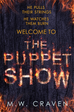 The Puppet Show by M. W. Craven &#8211; Inked Book Reviews