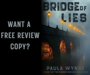 Bridge Of Lies French Occupation Novel by Paula Wynne