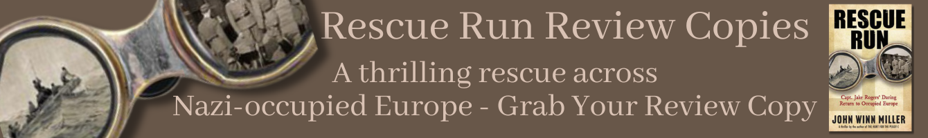 Rescue Run - historical thriller by John Miller