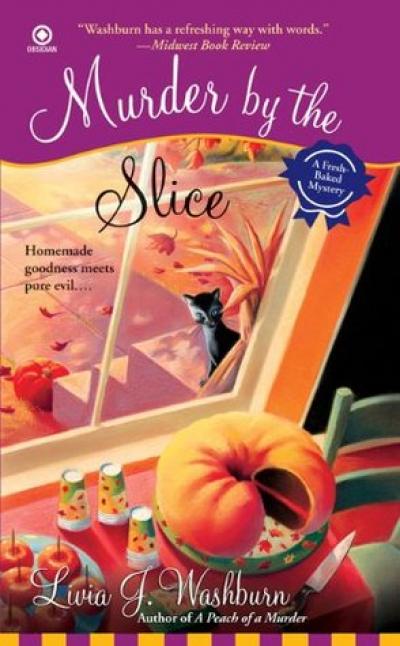  Murder by the Slice by Livia J. Washburn 