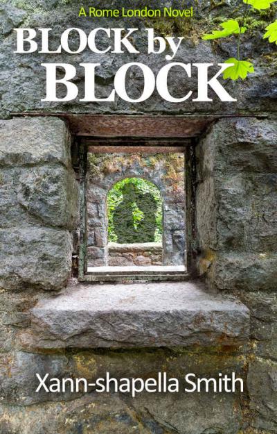 Block by Block: A Rome London Novel