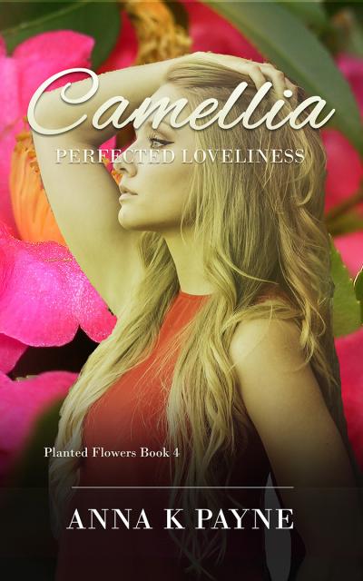 Camellia, Book 4 of Planted Flowers Christian suspense series