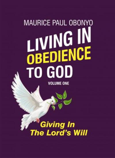 LIVING IN OBEDIENCE TO GOD: Giving In The Lord's Will