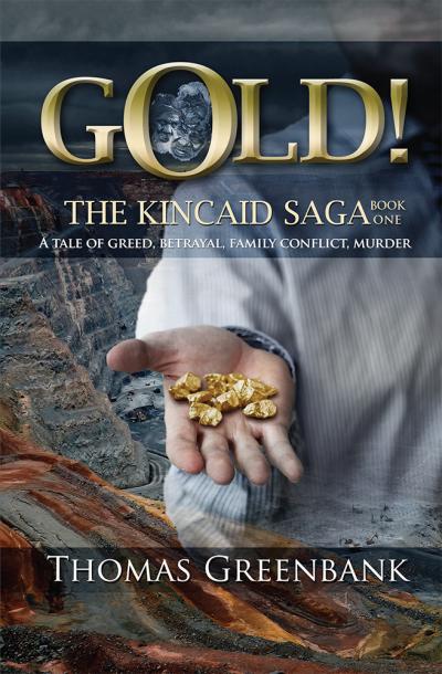 GOLD! The Kincaid Saga—Book One. ebook cover.