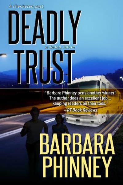 The cover of Deadly Trust by Barbara Phinney