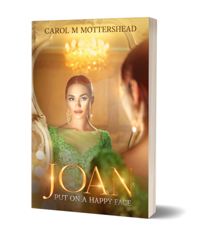 Cover of 'Joan: Put on a happy face' by Author Carol M Mottershead