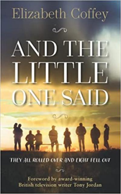  And The Little One Said Paperback – 30 April 2021 by Elizabeth Coffey (Author)