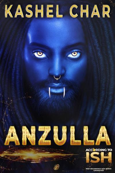 Cover with blue face of a man with fangs and a nosering. Golden title Anzulla, According to Ish by Kashel Char