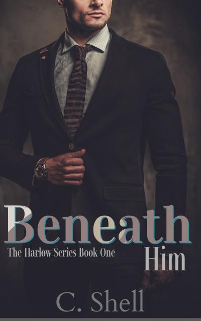 Beneath Him