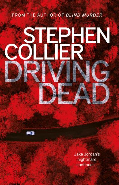 Book Cover driving Dead by Stephen Collier