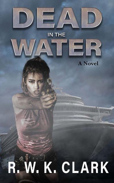 Dead in the Water a heart-pounding sci-fi thriller