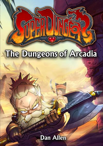 The Dungeons of Arcadia by Dan Allen