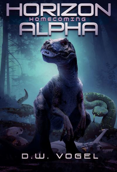 Horizon Alpha: Homecoming by D.W. Vogel