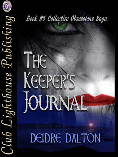 THE KEEPER'S JOURNAL by Deborah O'Toole writing as Deidre Dalton
