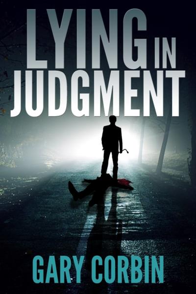Lying in Judgment by Gary Corbin