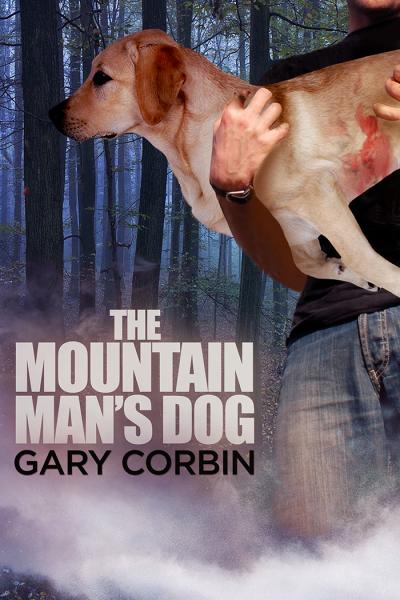 The Mountain Man's Dog by Gary Corbin