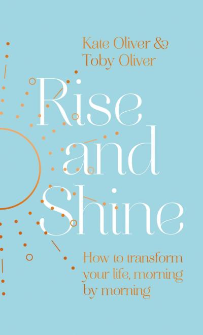 Cover image of the book Rise and Shine. Blue background with a golden sun graphic and white writing.