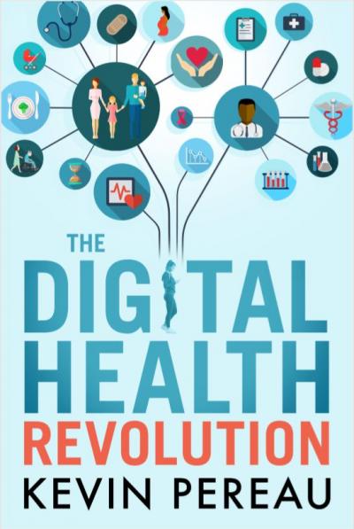 The Digital Health Revolution by Kevin Pereau bookcover
