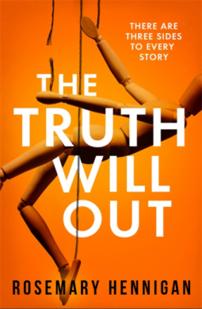 The Truth Will Out by Rosemary Hennigan
