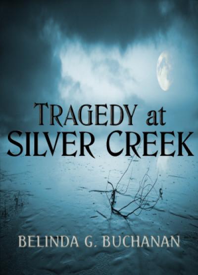 Tragedy at Silver Creek
