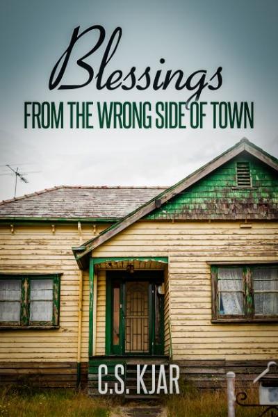 Book Cover for Blessings From the Wrong Side of Town